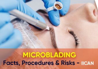 Microblading: Facts, procedures, and risks – IICAN