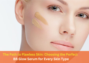 The Path to Flawless Skin: Choosing the Perfect BB Glow Serum for Every Skin Type