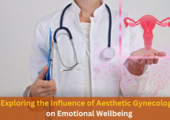 Harmony Within: Exploring the Influence of Aesthetic Gynecology on Emotional Wellbeing