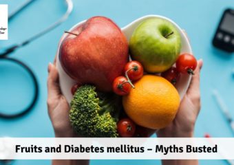 Fruits & Diabetes Mellitus – Myths Busted