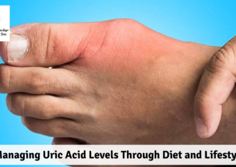 Managing Uric Acid Levels Through Diet and Lifestyle